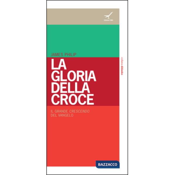 Gloria della croce (La)