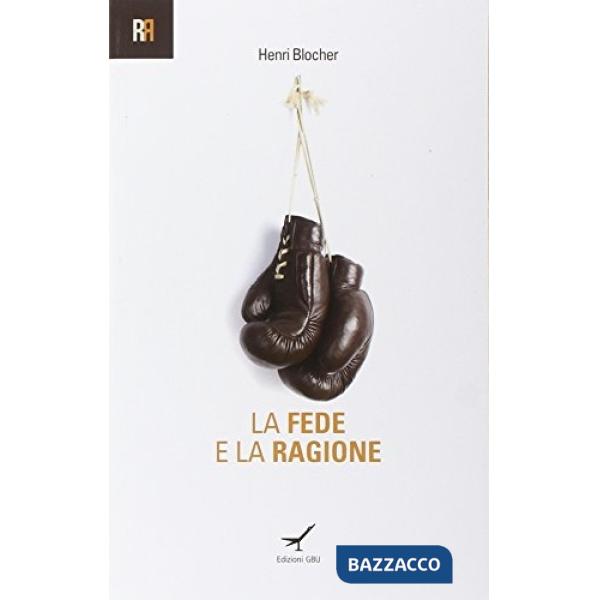 Fede e la ragione (La)