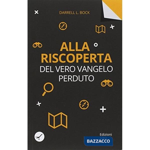 Alla riscoperta del vero vangelo perduto