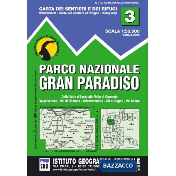 Carta n. 3 Parco nazionale Gran Paradiso. Carta dei sentieri e dei rifugi