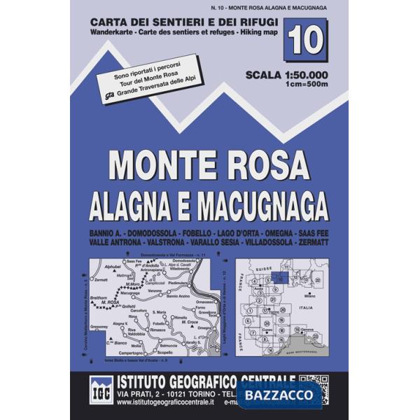 Carta n. 10 Monte Rosa, Alagna e Macugnaga 1:50.000. Carta dei sentieri e dei rifugi