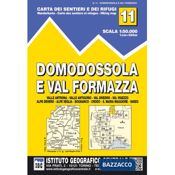 Carta n. 11 Domodossola e Val Formazza 1:50.000. Carta dei sentieri e dei rifugi