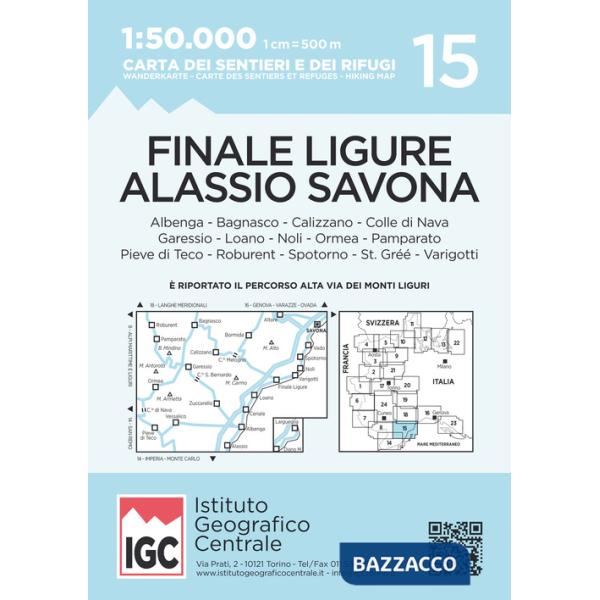Carta n. 15 Finale Ligure, Alassio, Savona 1:50.000. Carta dei sentieri e dei rifugi
