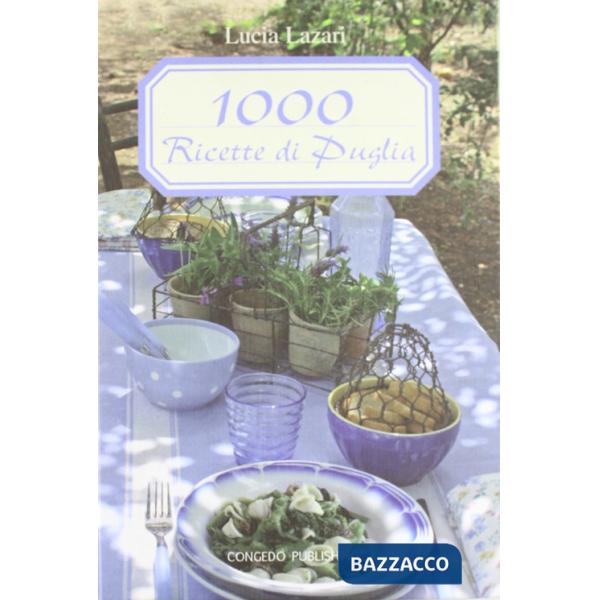 1000 ricette di Puglia