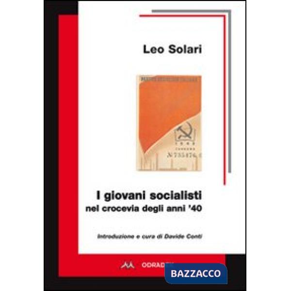 Giovani socialisti nel crocevia degli anni '40 (I)