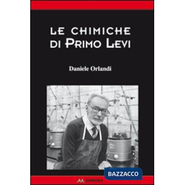 Chimiche di Primo Levi (Le)