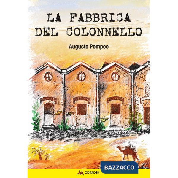 Fabbrica del Colonnello (La)