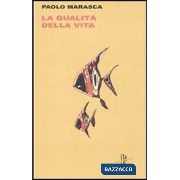 Qualità della vita (La)