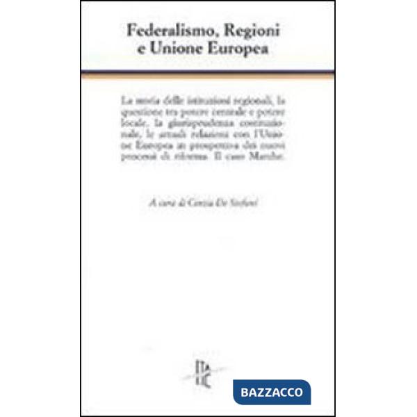 Federalismo, regioni e Unione Europea