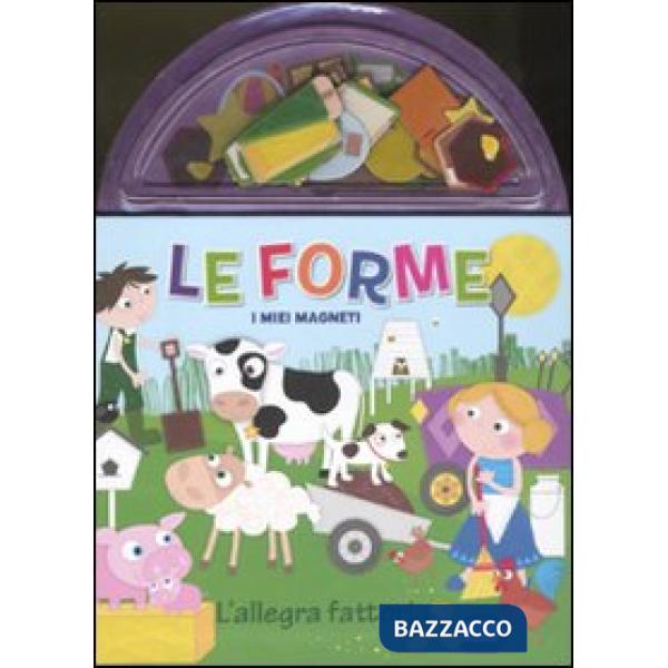 Forme. L'allegra fattoria. I miei magneti (Le)