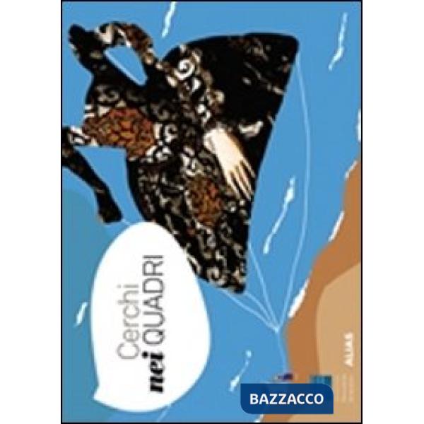 Cerchi nei quadri. Ediz. italiana e inglese