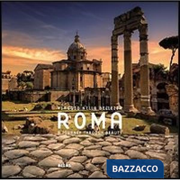 Roma. Viaggio nella bellezza-A journey through beauty. Ediz. bilingue