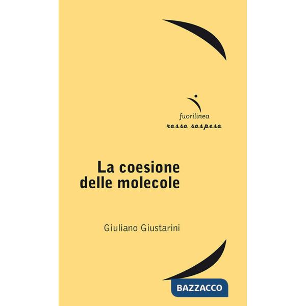 Coesione delle molecole (La)