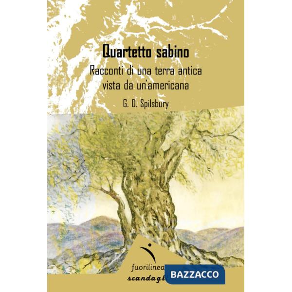 Quartetto sabino. Racconti di una terra antica vista da un'americana