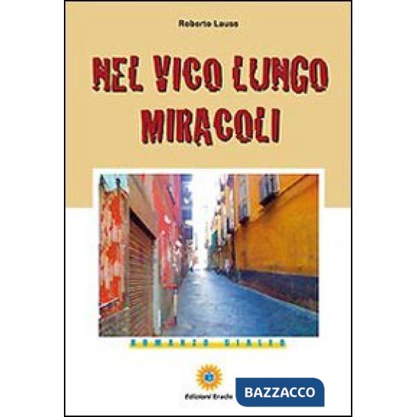 Nel vico lungo miracoli