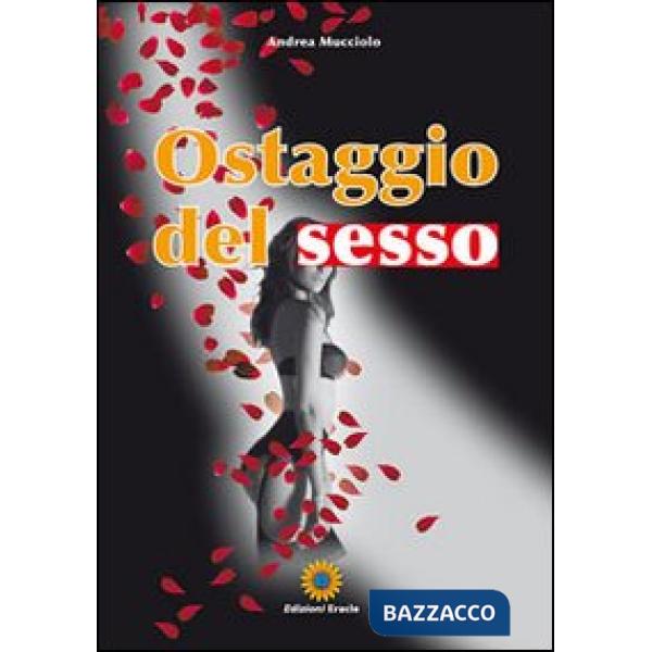Ostaggio del sesso