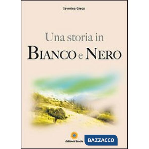 Storia in bianco e nero (Una)