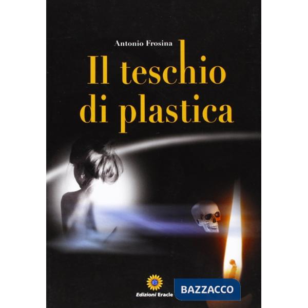 Teschio di plastica (Il)