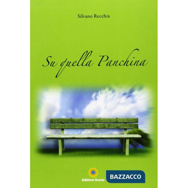 Su quella panchina