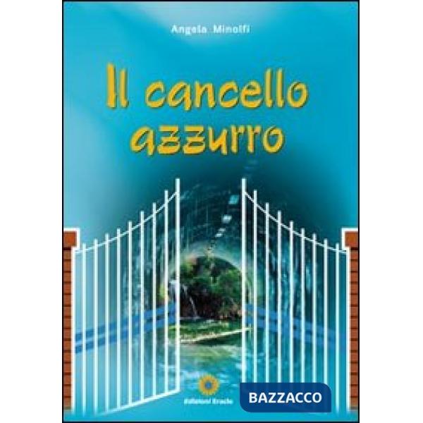 Cancello azzurro (Il)