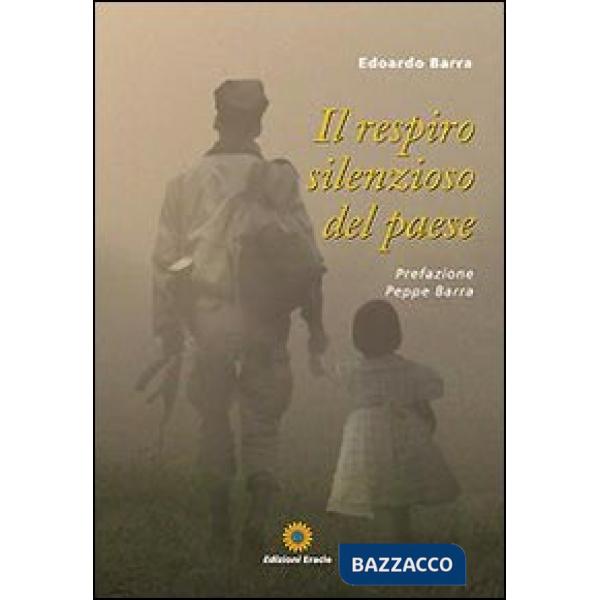 Respiro silenzioso del paese (Il)