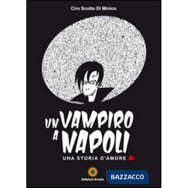 Vampiro a Napoli. Una storia d'amore (Un)