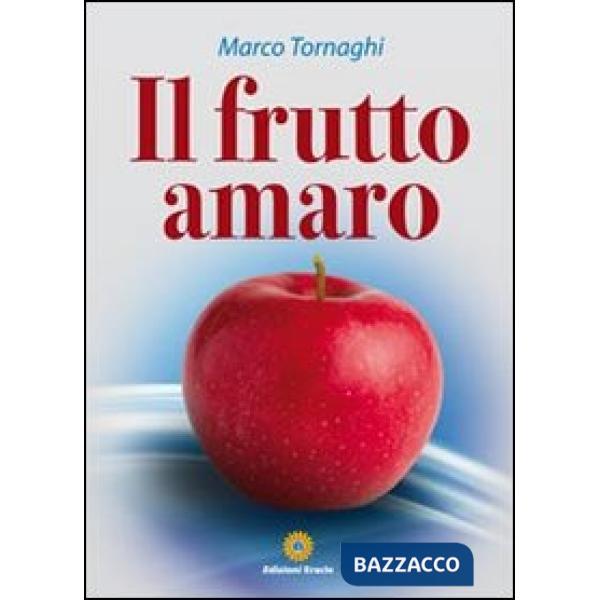 Frutto amaro (Il)