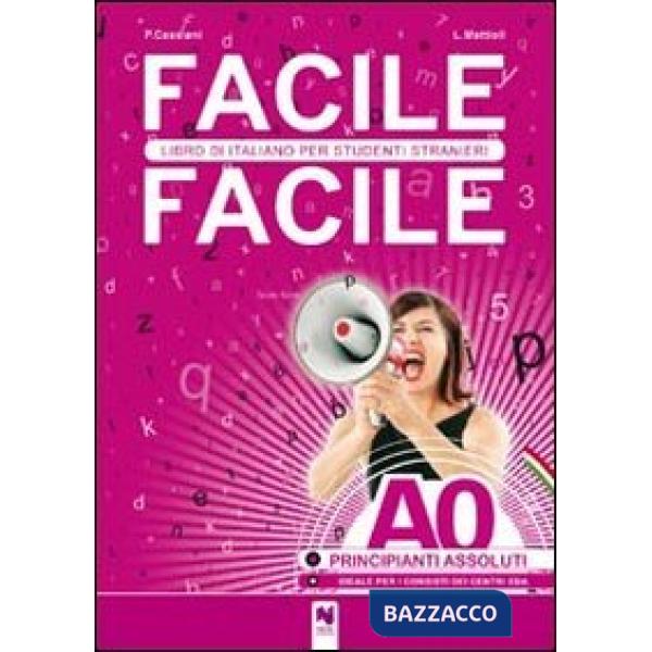 FACILE FACILE LIVELLO PRINCIPIANTI ASSOL ITALIANO X STRANIERI