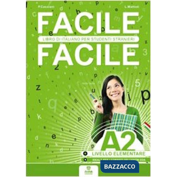FACILE FACILE A2 ITALIANO PER STRANIERI LIVELLO ELEMENTARE A2