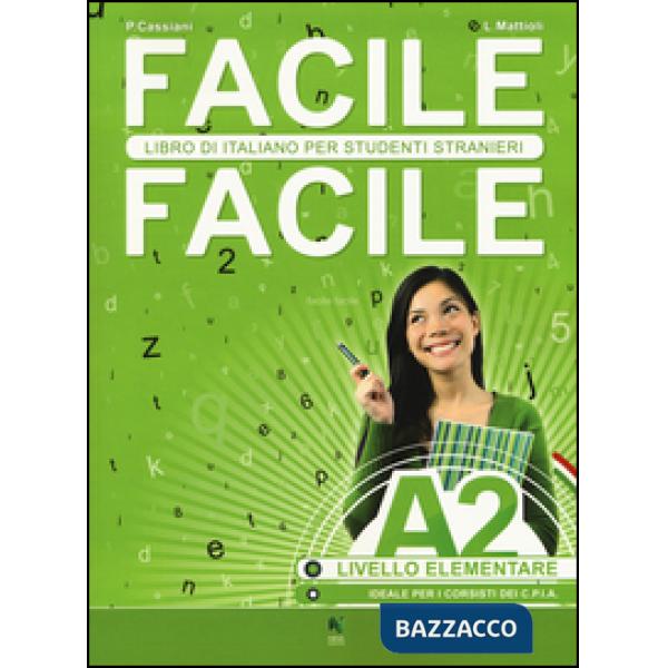 FACILE FACILE A2 ITALIANO PER STRANIERI