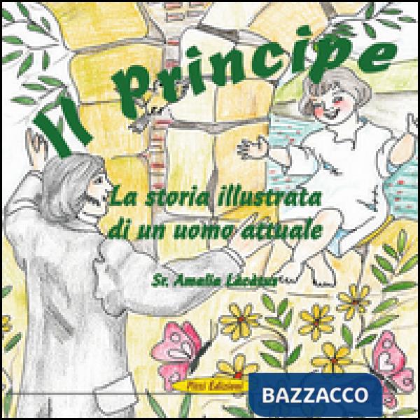 Principe. La storia illustrata di un uomo attuale (Il)