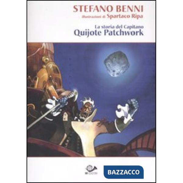 Storia del Capitano Quijote Patchwork (La)