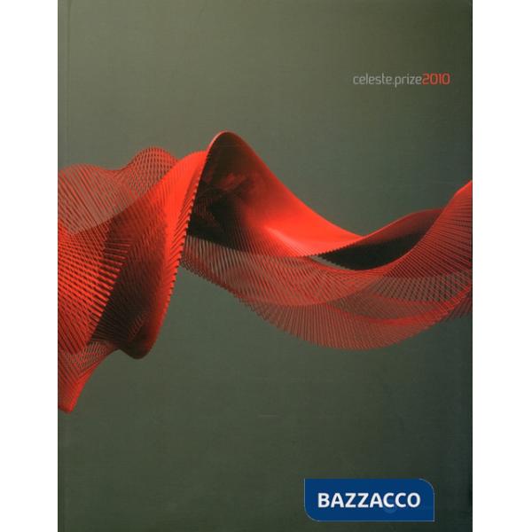 Celeste.prize.2010. Ediz. illustrata