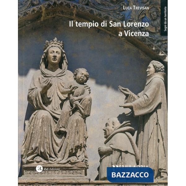 Tempio di San Lorenzo a Vicenza (Il)