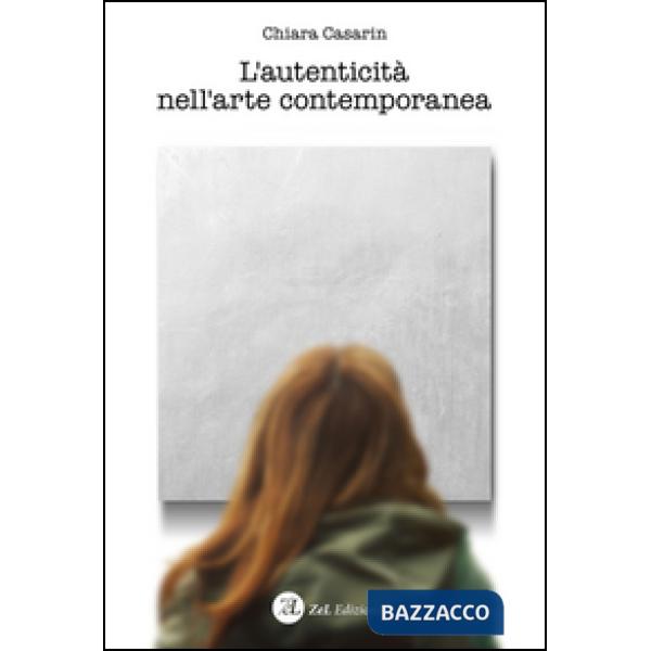 Autenticità nell'arte contemporanea (L')