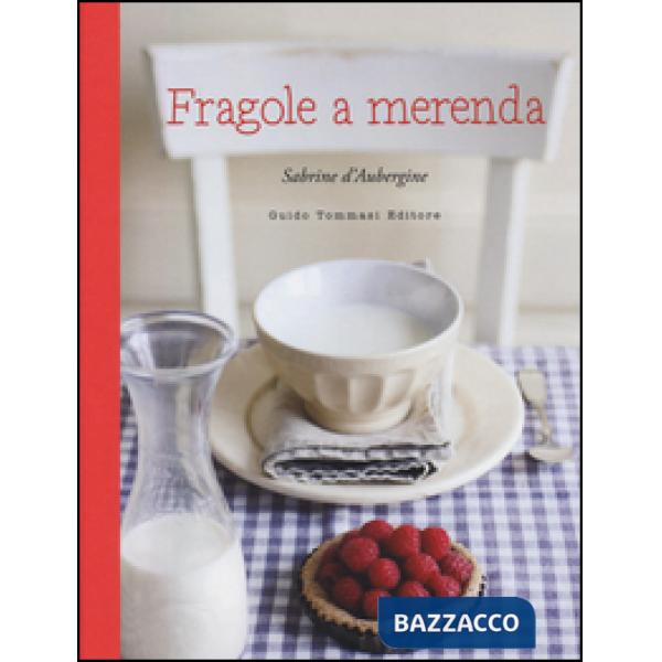 Fragole a merenda