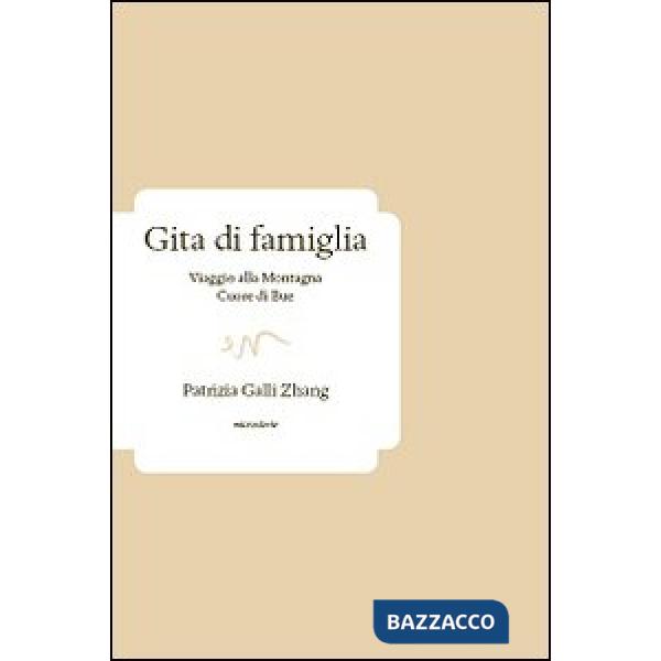 Gita di famiglia. Viaggio alla Montagna Cuore di bue