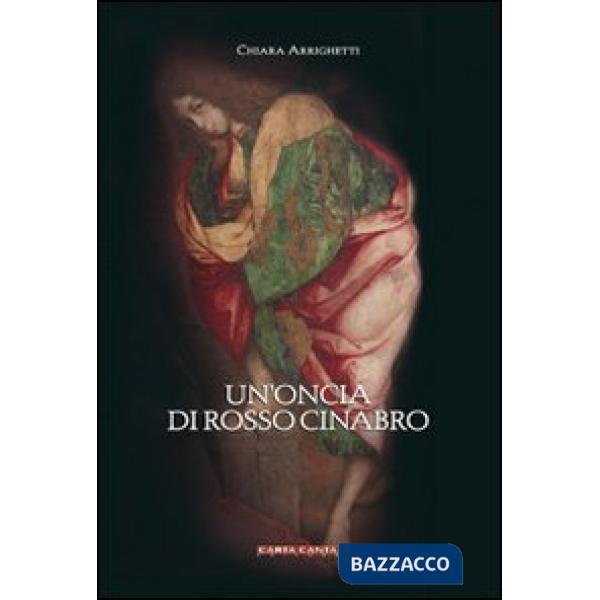 Oncia di rosso cinabro (Un')