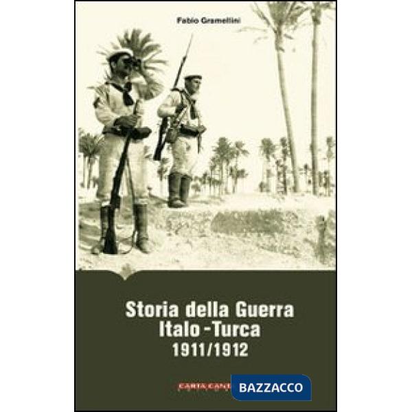 Storia della guerra italo-turca (1911-1912)
