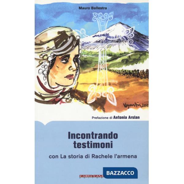 Incontrando testimoni