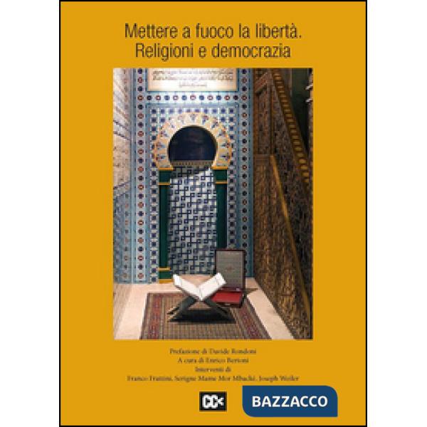 Mettere a fuoco la libertà. Religioni e democrazia
