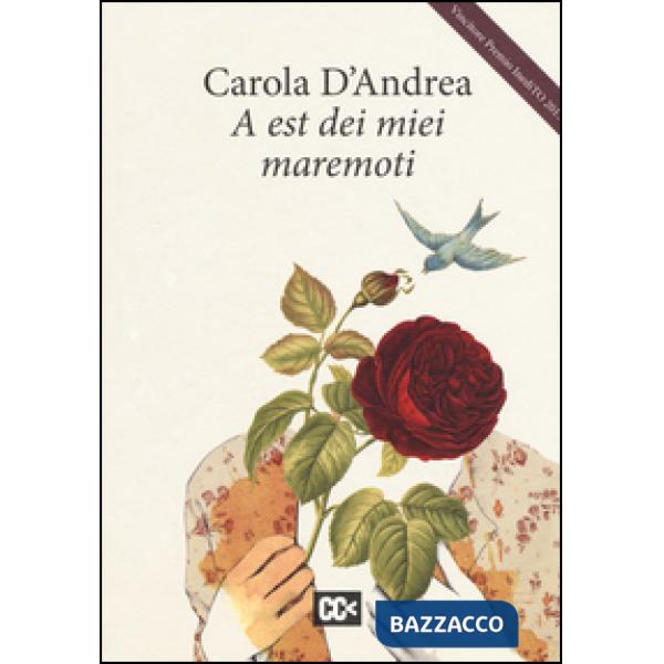 A est dei miei maremoti