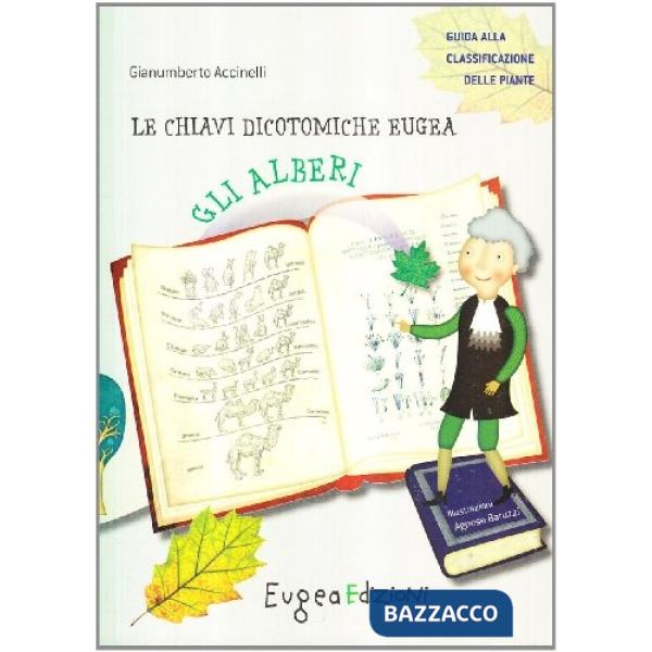 Chiavi dicotomiche eugea: gli alberi. Con gadget