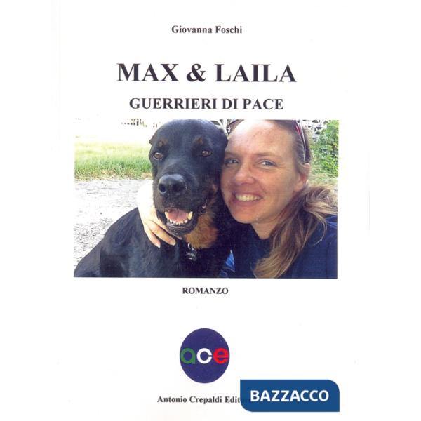 Max & Laila. Guerrieri di pace
