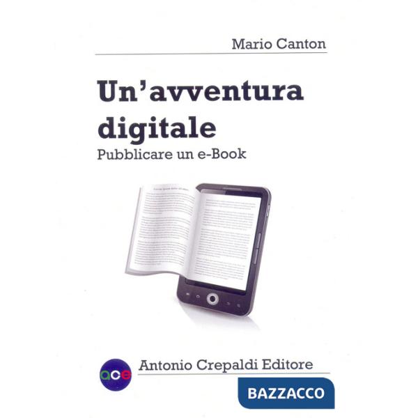 Avventura digitale. Pubblicare un e-book (Un')