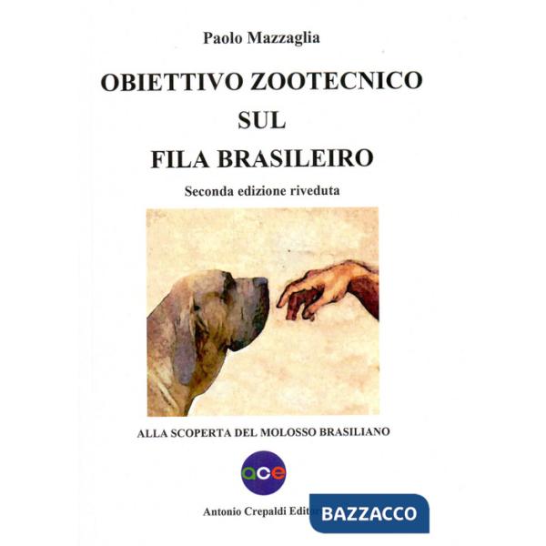 Obiettivo zootecnico sul fila brasileiro. Alla scoperta del molosso brasiliano