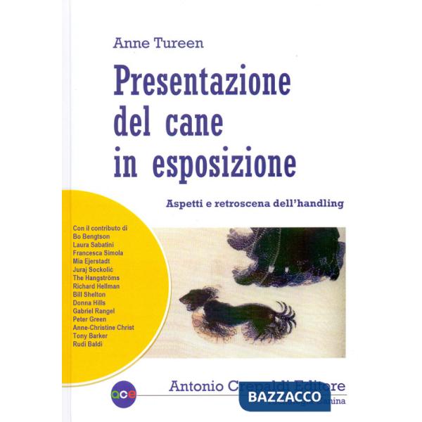 Presentazione del cane in esposizione. Aspetti e retroscena dell'handling
