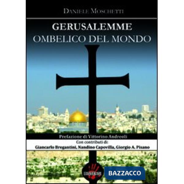 Gerusalemme ombelico del mondo