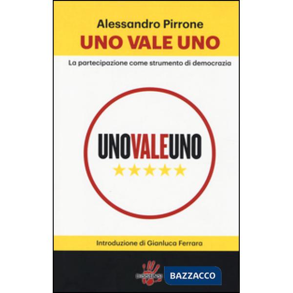 Uno vale uno. La partecipazione come strumento di democrazia