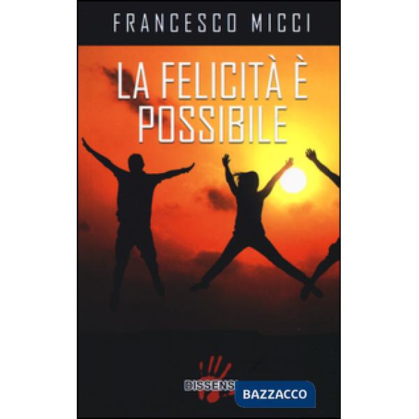 Felicità è possibile (La)
